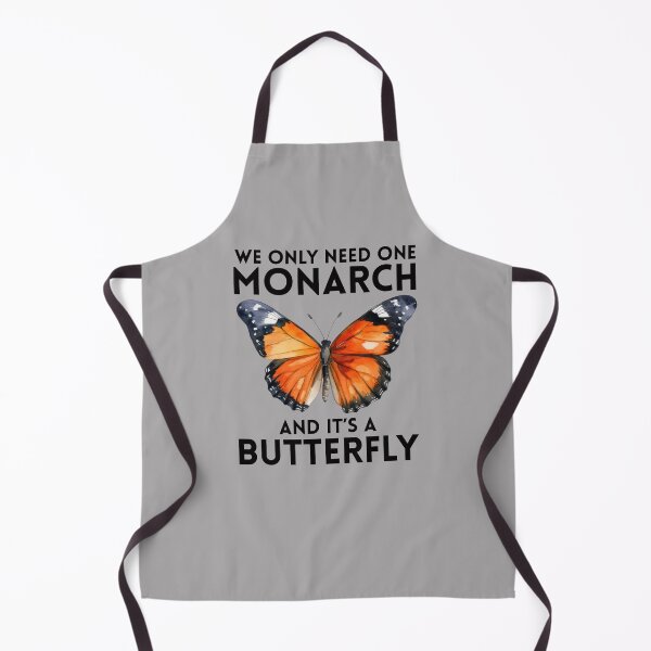 Item preview, We Only Need One Monarch And It's A Butterfly designed and sold by Pishpunta.
