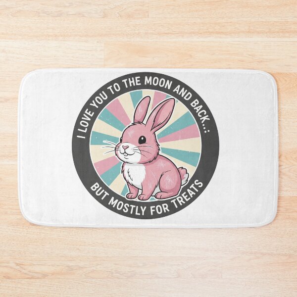 Item preview, I Love You To The Moon And Back But Mostly For Treats Pink Rabbit designed and sold by Owcomm.