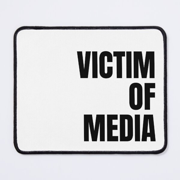 Item preview, Victim of Media: a truth telling tshirt, sticker or bag designed and sold by Starving Artist.