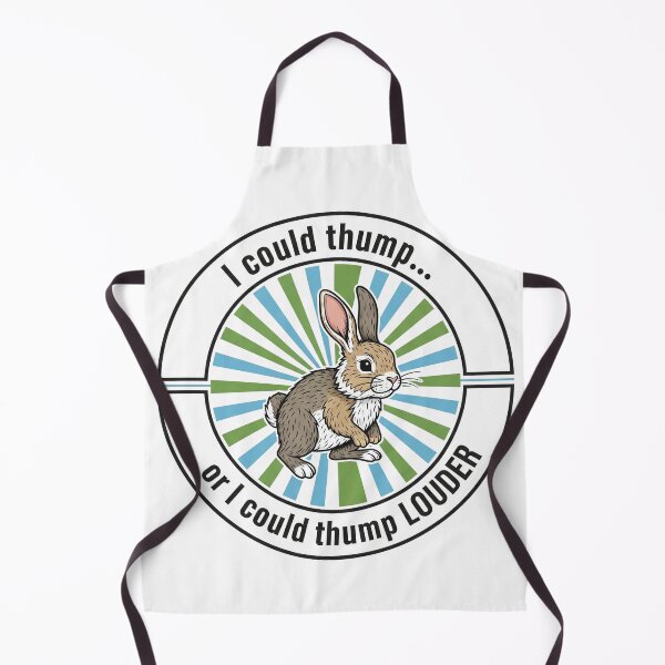 Item preview, I Could Thump Or I Could Thump Louder Cute Rabbit designed and sold by Owcomm.