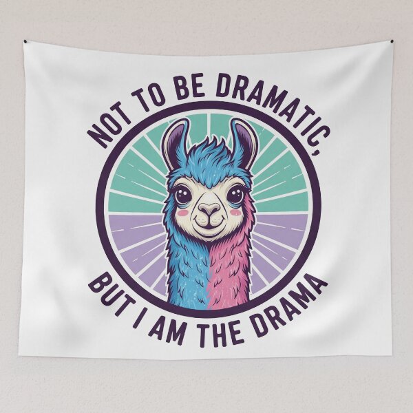 Item preview, Not To Be Dramatic But I Am The Drama Funny Llama designed and sold by Owcomm.
