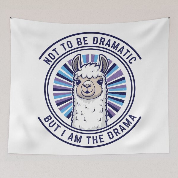 Item preview, Not To Be Dramatic But I Am The Drama Cute Llama designed and sold by Owcomm.