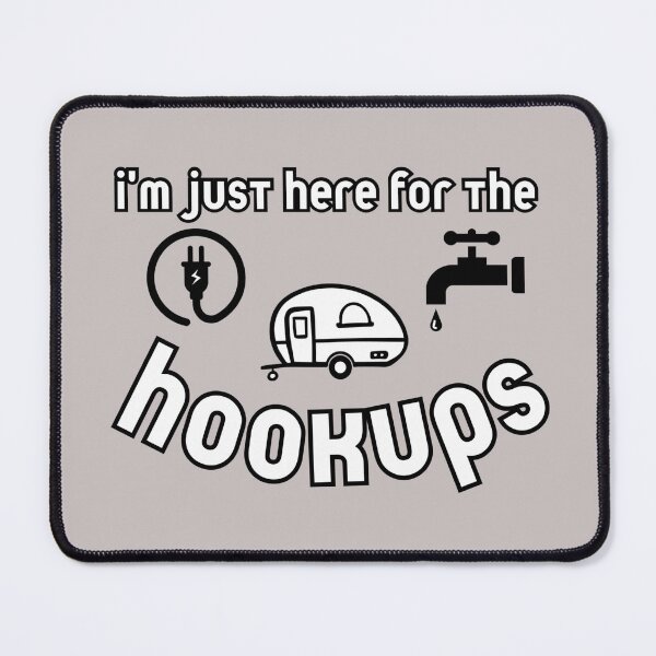 Item preview, I’m just here for the hookups camping rv funny saying designed and sold by missdebi27.