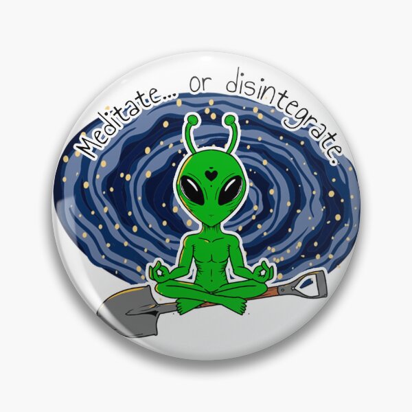 Item preview, Meditate or Disintegrate - Alien Zen Vibes designed and sold by juliana paula.