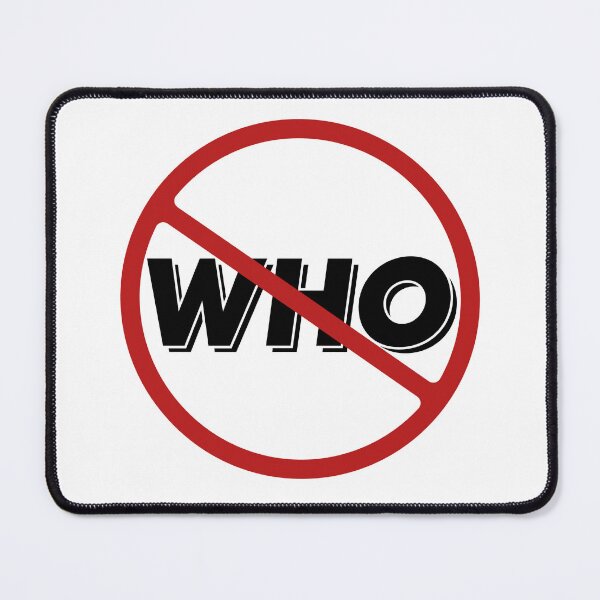 Item preview, Prohibited WHO Sign, Signage, Red Circle, Control,  designed and sold by AASparksDesigns.