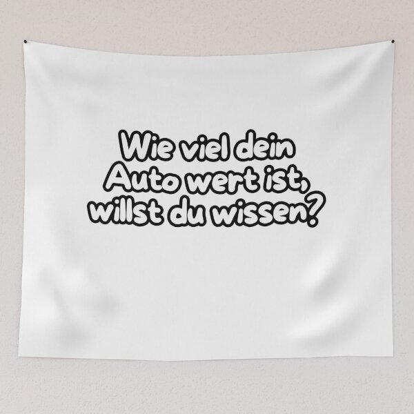Item preview, How much is your car worth, you want to know? – Funny meme design designed and sold by Domci.