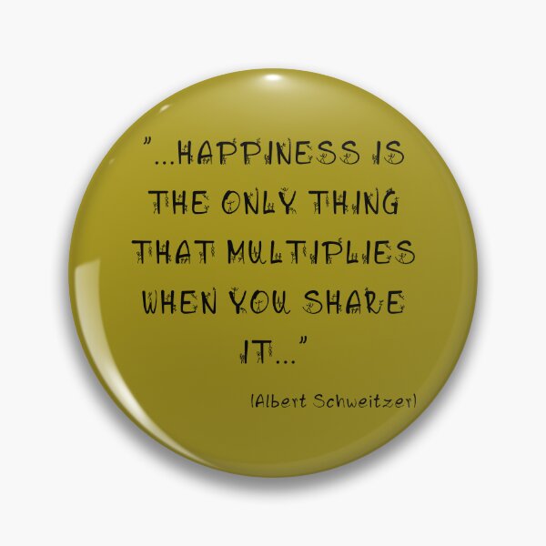 Item preview, Quote "happiness.." Albert Schweitzer designed and sold by MJLO STORY TIME.