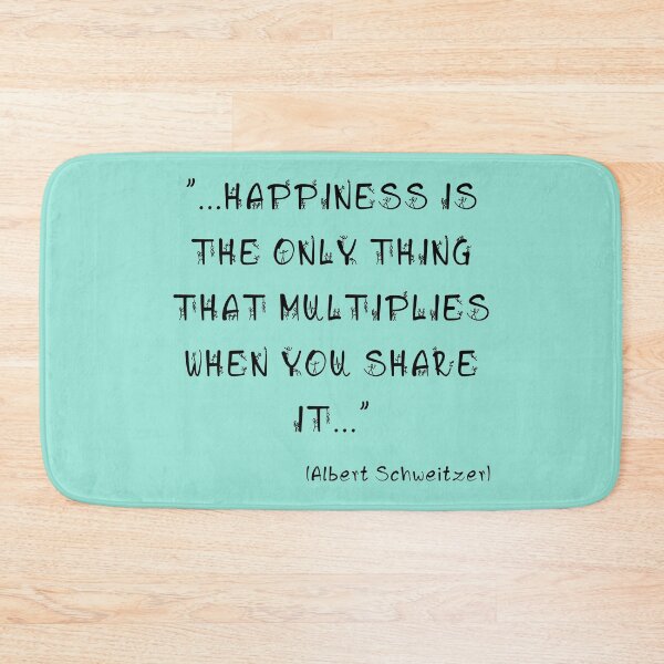 Item preview, Quote "happiness.." Albert Schweitzer designed and sold by MJLO STORY TIME.