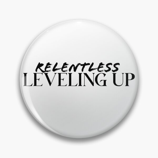 Item preview, Relentless Leveling Up Tee designed and sold by PpSquaredPro.