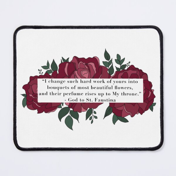 Item preview, Saint Faustina Quote - Floral designed and sold by mstevensonrb1.