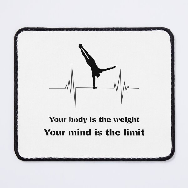 Item preview, Your body is the weight, your mind is the limit Calisthenics Workout designed and sold by teevoxx.