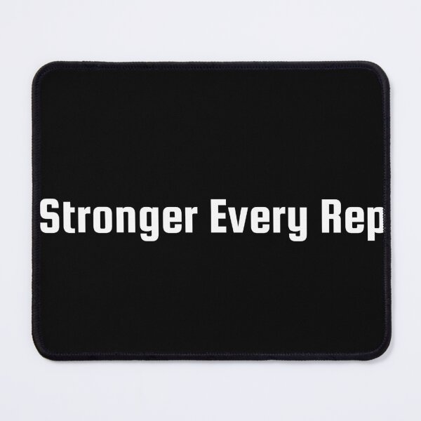 Item preview, Stronger Every Rep designed and sold by Ninjacatoff.