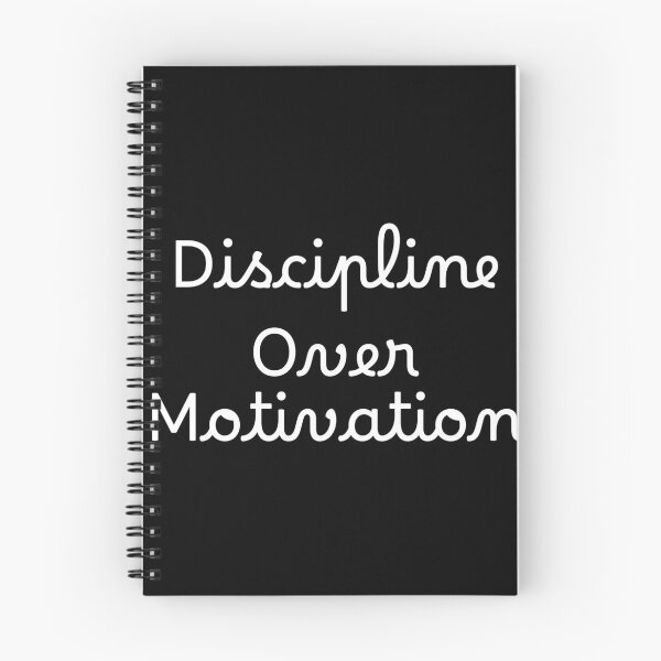 Item preview, Discipline Over Motivation designed and sold by Ninjacatoff.
