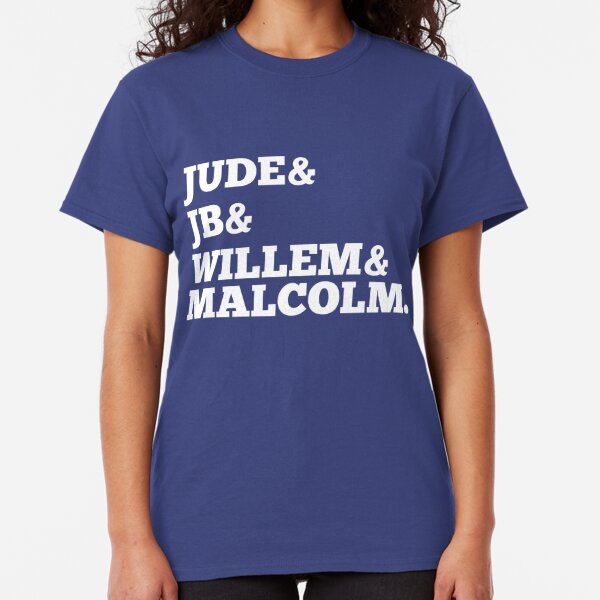 jude and jb and willem and malcolm shirt