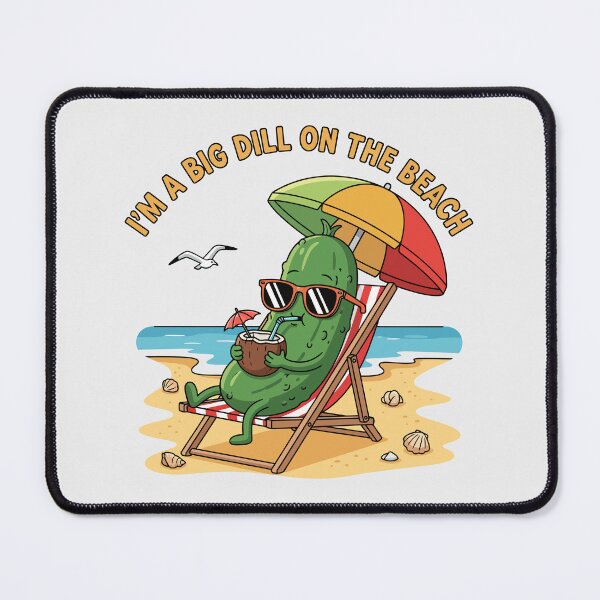 Item preview, I’m a big dill on the beach designed and sold by Amir Faysal.