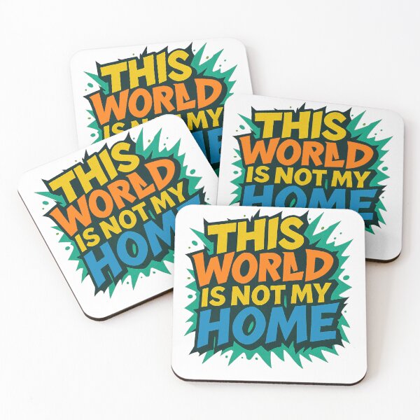 Item preview, Graffiti Style “This World Is Not My Home” Typography – Urban Art designed and sold by DeepLife.