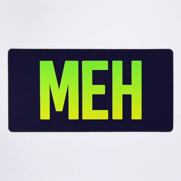 Item preview, Meh in Lime Green Bold  designed and sold by Memes N Lore .