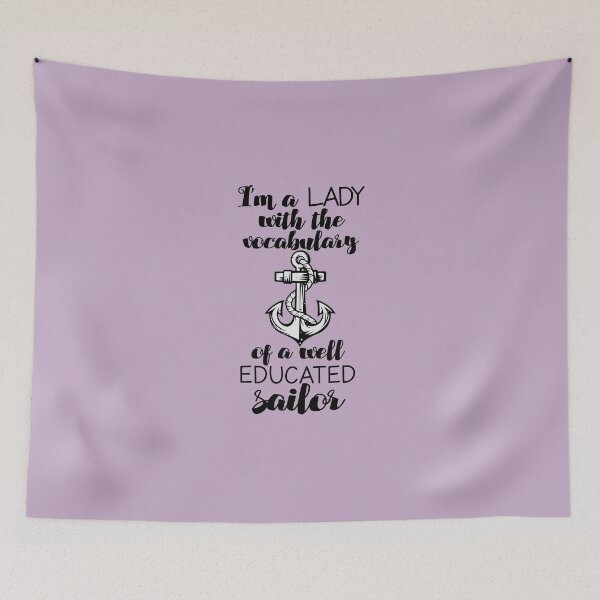 Item preview, I'm a lady with the vocabulary of a well educated sailor designed and sold by AestheticNow.
