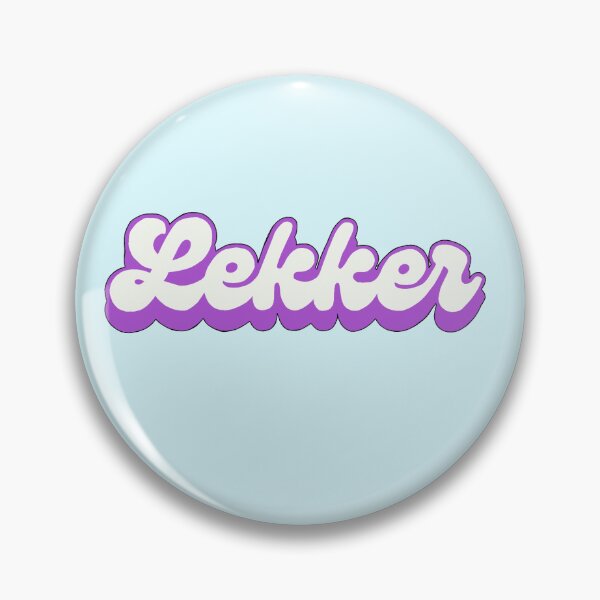Item preview, Lekker designed and sold by mackygrimm.