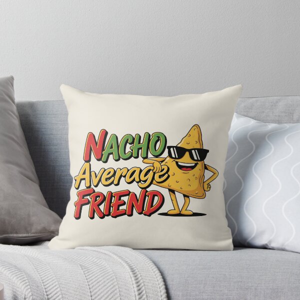 Item preview, Nacho Average Friend designed and sold by Amir Faysal.