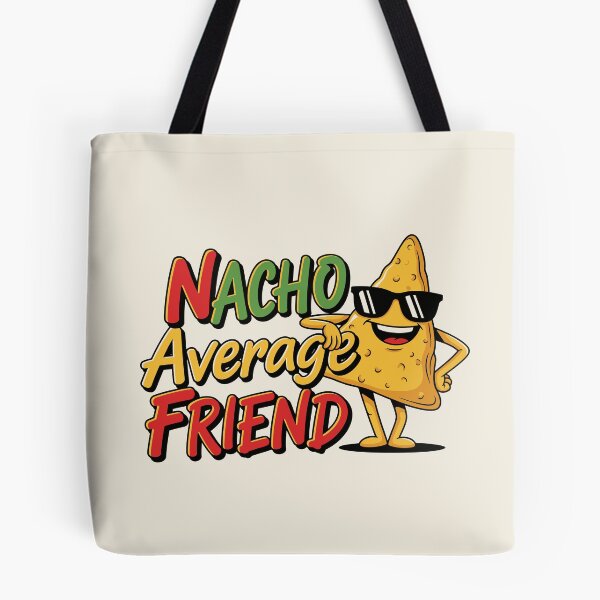 Item preview, Nacho Average Friend designed and sold by Amir Faysal.