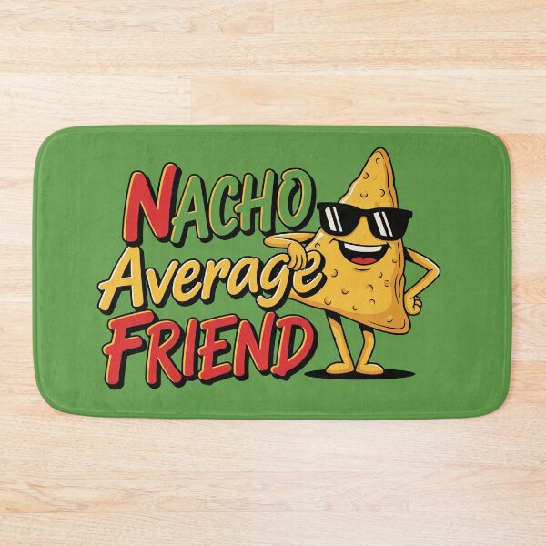 Item preview, Nacho Average Friend designed and sold by Amir Faysal.