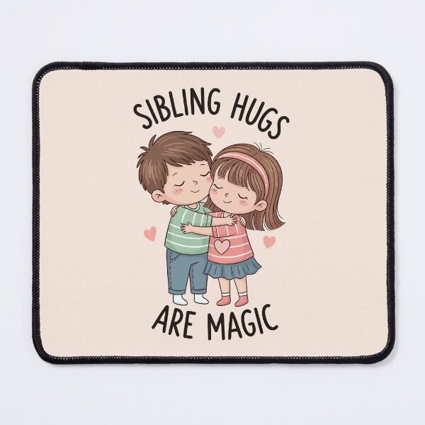 Item preview, Sibling Hugs Are Magic designed and sold by Amir Faysal.