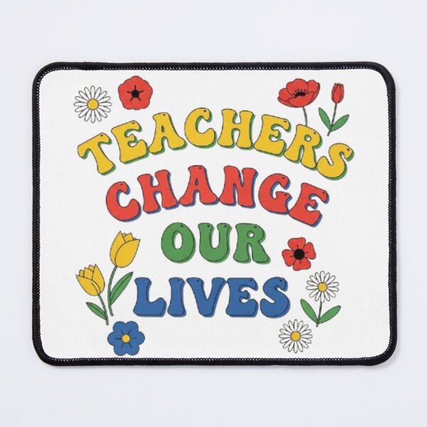 Item preview, Teachers Change Our Lives designed and sold by JP--Shop.