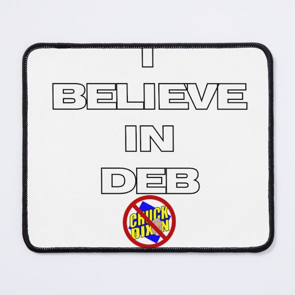 Item preview, i believe in deb designed and sold by h3yd4v3.