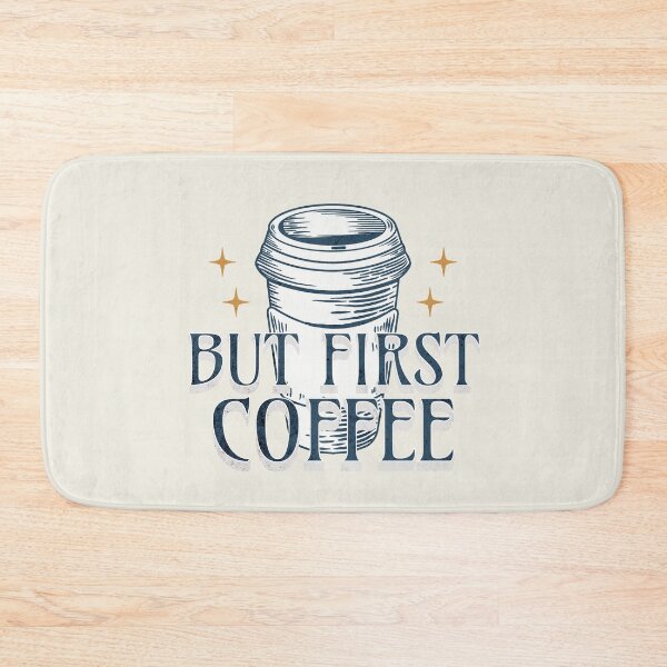 Item preview, But First Coffee Funny Saying designed and sold by NosandEdgy.