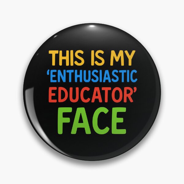 Item preview, This Is My Enthusiastic Educator Face designed and sold by Dago345.