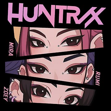 Huntrix Girls Kpop Demon Hunters Huntrix Huntrix Fan Rumi Zoey