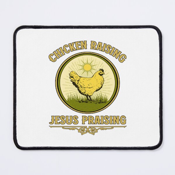 Item preview, Chicken Raising And Jesus Praising Christian Country Farm Poultry Lover designed and sold by Bad Kitty Designz.