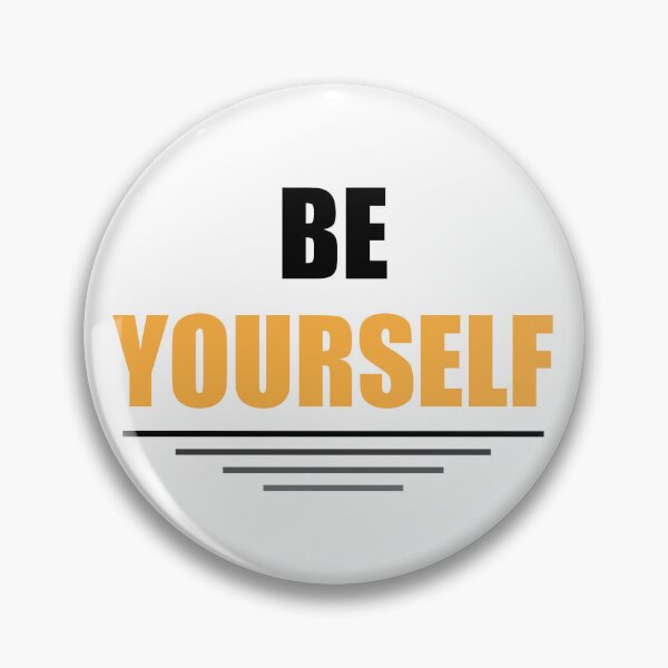 Item preview, Be Yourself designed and sold by TraysTrends1.