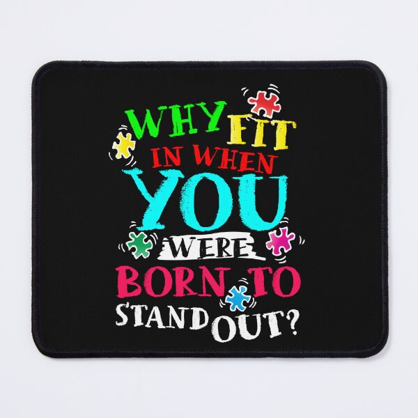 Item preview, Born to Stand Out – Colorful Puzzle Piece Quote Design designed and sold by miaoxiang9.