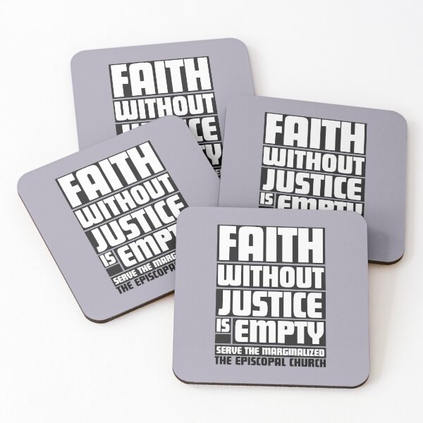 Item preview, Faith without Justice is Empty. Serve the Marginalized. - The Episcopal Church designed and sold by Canterbury Episcopal Campus Ministry at Texas Tech University .