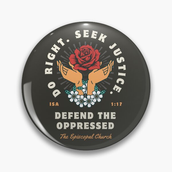 Aperçu de l'œuvre Do Right. Seek Justice.  Defend the Oppressed.  - The Episcopal Church créée et vendue par Canterbury Episcopal Campus Ministry at Texas Tech University .