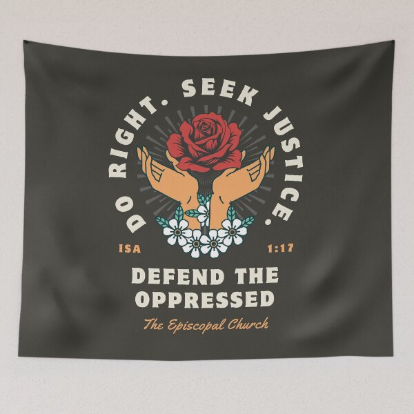 Item preview, Do Right. Seek Justice.  Defend the Oppressed.  - The Episcopal Church designed and sold by Canterbury Episcopal Campus Ministry at Texas Tech University .