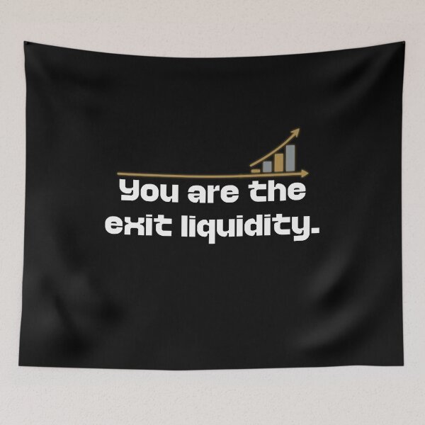 Item preview, You Are the Exit Liquidity designed and sold by Belarte.shop.