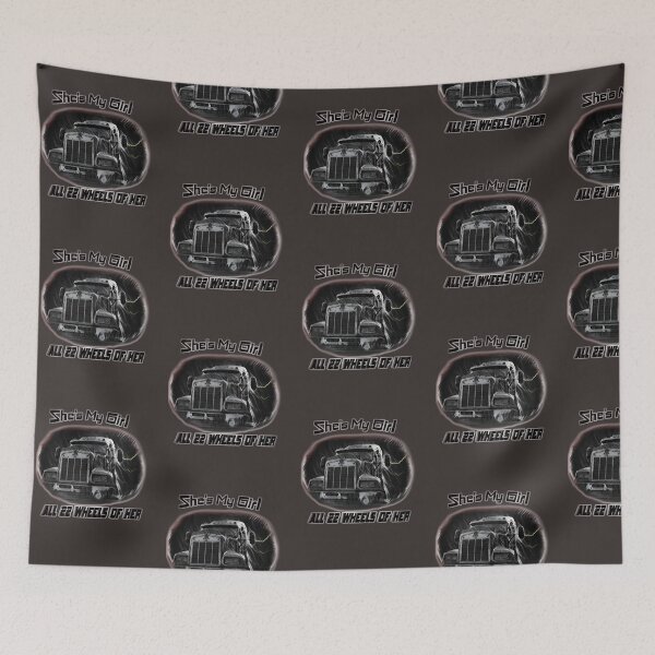 Item preview, She’s My Girl • 22 Wheels of Trucker Love designed and sold by fairmaiden7.