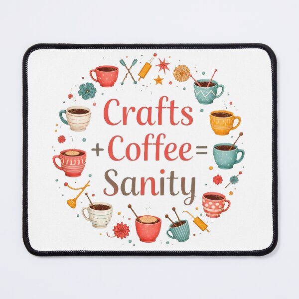 Item preview, Crafts+Coffee=Sanity designed and sold by Byou22.