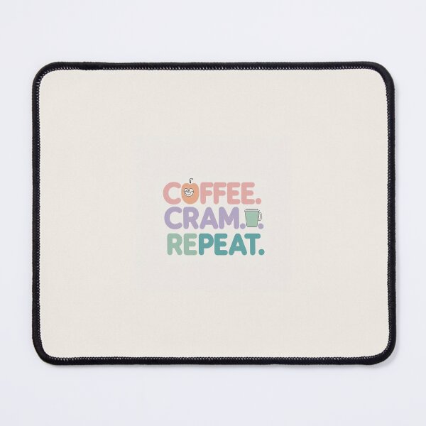 Item preview, Coffee. Cram. Repeat. | Med School Survival Mode designed and sold by ThatNicheGirl.
