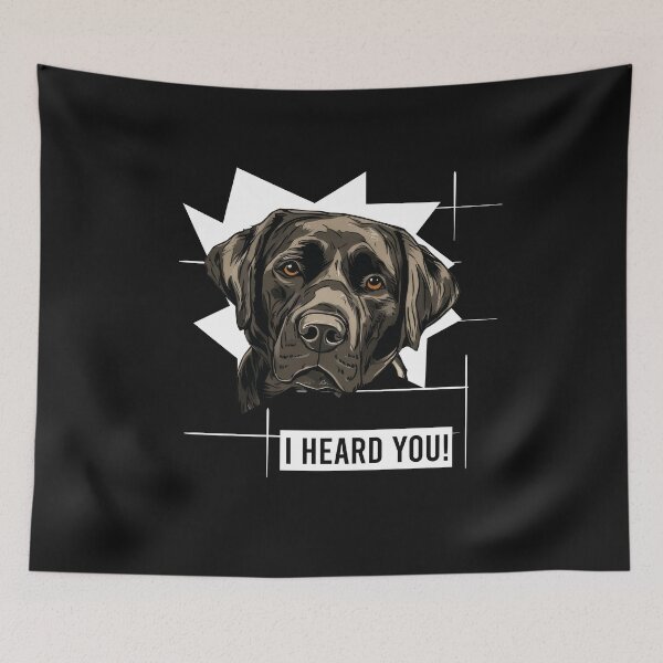 Item preview, Black Labrador Retriever Humor I Heard You designed and sold by whyitsme.