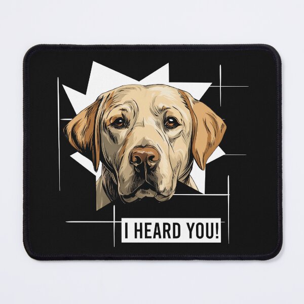 Item preview, Yellow Labrador Retriever Humor I Heard You designed and sold by whyitsme.