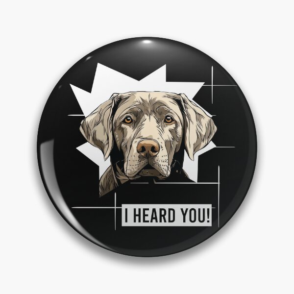 Item preview, Silver Labrador Retriever Humor I Heard You designed and sold by whyitsme.