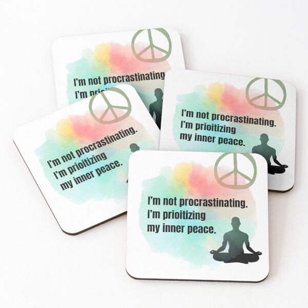 Item preview, I’m Not Procrastinating, I’m Prioritizing my inner peace | Funny Self-care quote gift designed and sold by Speeders21.