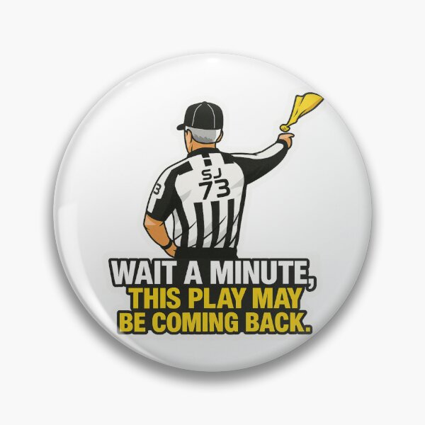 Item preview, American Football Referee This Play May Be Coming Back designed and sold by CoachEkong.