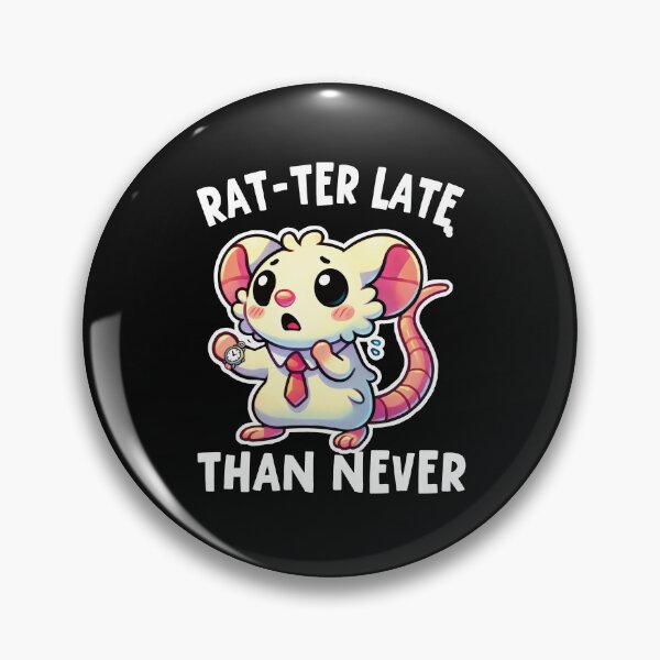 Item preview, Ratter late than never designed and sold by samah82.
