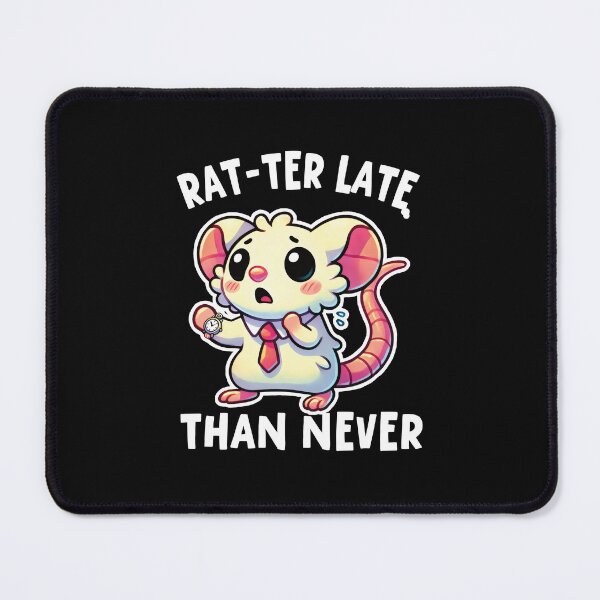 Item preview, Ratter late than never designed and sold by samah82.