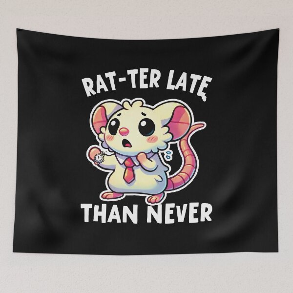 Item preview, Ratter late than never designed and sold by samah82.
